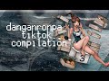 Danganronpa tiktok compilation #30