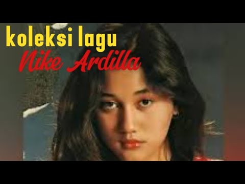 Koleksi lagu Nike Ardilla Era 80an-90an