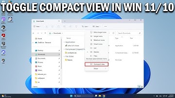 How To Enable or Disable Compact View in File Explorer in Windows 11 & 10 - Easy Fix