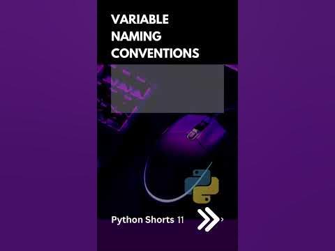 Variable Naming Conventions | Python Shorts 11 | Python Tutorial ...