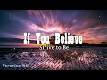 Strive to Be - IF YOU BELIEVE (Lyrics)