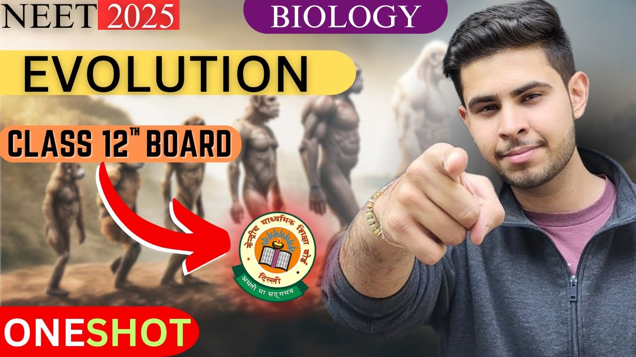 One Shot Evolution | NEET 2025 and Class 12th Board Exam Booster - YouTube