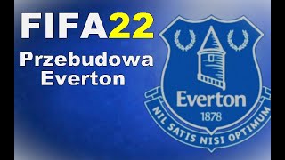 FIFA 22 Przebudowa |PS5| Everton F.C.
