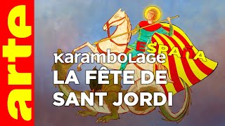 La fête de Sant Jordi - Karambolage España - ARTE