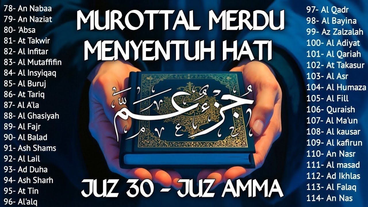 Murotal Al Quran Juz 30 (Juz Amma) NGAJI Merdu - NEW beautiful { SPESIAL RAMADAN }, BY ALAA AQEL