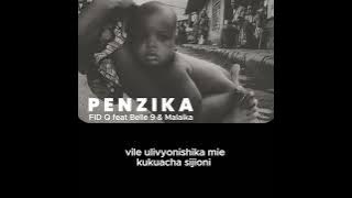 Fid Q feat Belle 9 & Malaika - Penzika