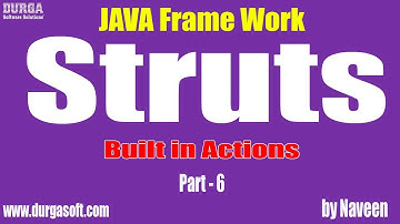 java struts tutorial|Java Framework|Built in Actions Part - 6 by Naveen
