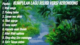 FULL ALBUM LAGU RELIGI 2024 - COCOK UNTUK HAJATAN - COVER VERSI KERONCONG TERBARU!!!