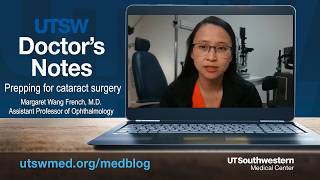 Doctors Notes: Prepping for cataract surgery