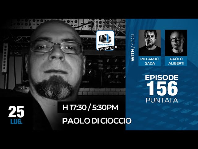 Music Talk 156 - 25/07/2023 - Paolo Di Cioccio