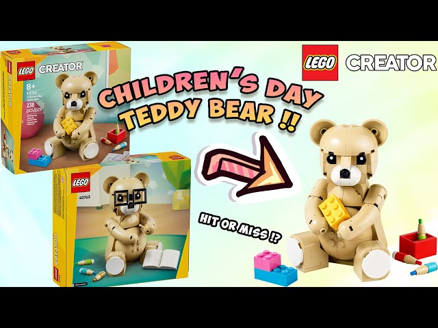 FREE LEGO Children's Day Teddy Bear 🧸 (40763)GWP 2025 | Early