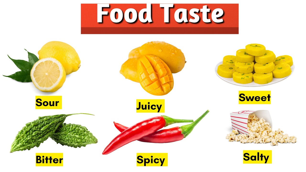 Taste In Food Sweet, Sour, Salty, Bitter, Spicy | Basic Food Tastes Explained - YouTube