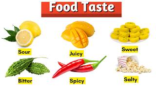 Sweet, Sour, Salty, Bitter, Spicy | Basic Food Tastes Explained