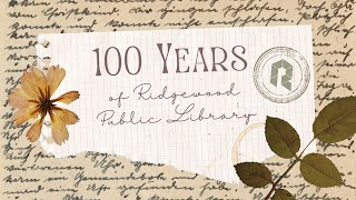100 Years of Ridgewood Public Library Service