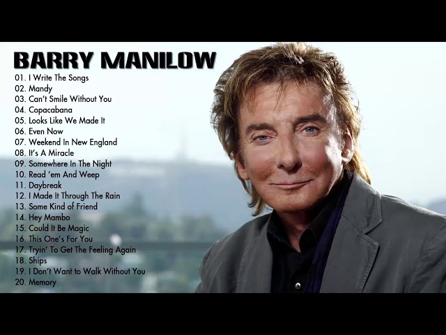 Barry Manilow Greatest Hits (Full Album) Best Songs Of Barry Manilow class=