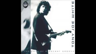 Video voorbeeld van "Tony Joe White - I Want To Be With You"