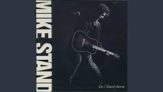 Video thumbnail of "Mike Stand - The Way I Want To Be"