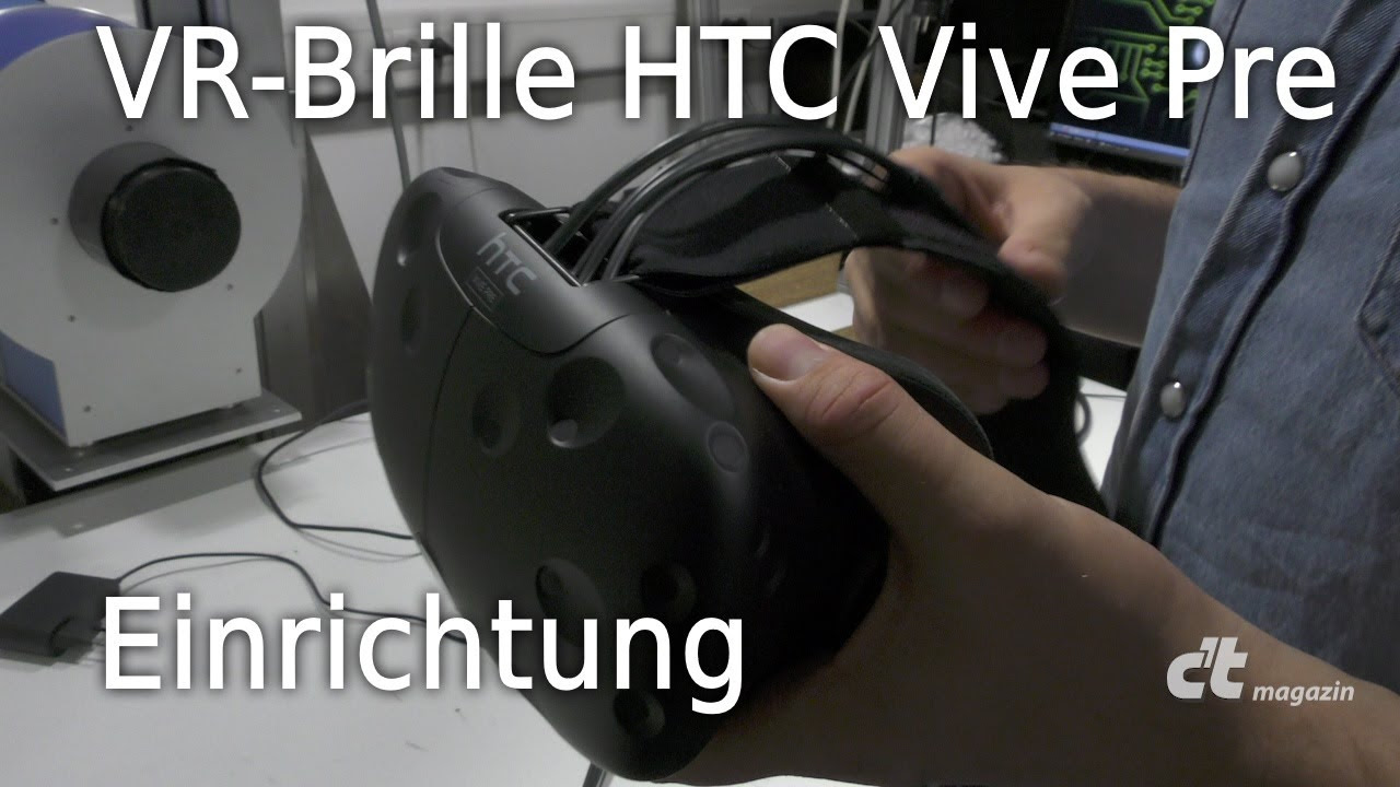  Update  VR-Brille HTC Vive Pre: Installation von Hard- und Software