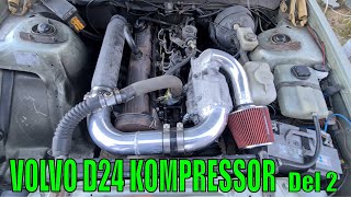 Volvo D24 Kompressor  Del 2 - Testkörning, Blev jag nöjd ??