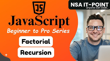 18 | Mastering Factorial in JavaScript  | Loops, Recursion & Optimization Explained