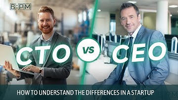 CTO vs CEO How to Understand the Differences in a Startup