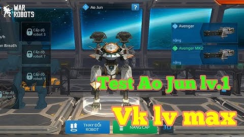 War Robots Việt Nam - Test Ao Jun lv.1 vs 2 Vk lv max