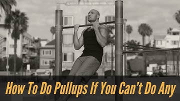 How to do Pull Ups 💪 If You Can