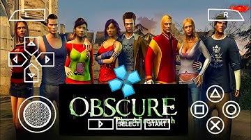 Obscure - The Aftermath PPSSPP Emulator [6.0.0.FPS] Full Gameplay Android