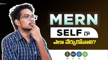 Mern self ga ala nerchukoli | How to Learn Mern | Mern in Telugu | Mern self Study