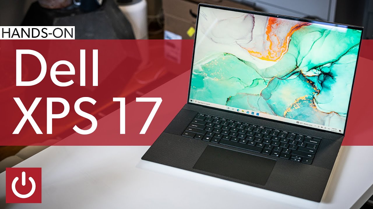 Dell XPS 17 Hands-on: Core i7-11800H & RTX 3060 Benchmarked