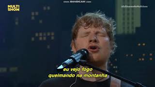 Ed Sheeran - Feeling Good\/I See Fire (Legendado)