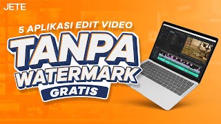 5 Aplikasi Edit Video PC TANPA WATERMARK Gratis !!! Wajib Kamu Coba | Sekilas JETE screenshot 4