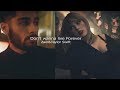 Dont Wanna Live Forever Zain Taylor Swift مترجمة 