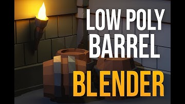 Create a Game-Ready Low Poly Barrel in Blender