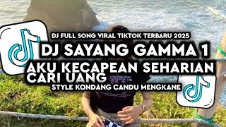 Download Lagu DJ SAYANG GAMMA 1/SELALU BEGITU ALASAN DIRIMU  TERBARU 2025 MP3