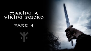 Making a Viking Sword - Part 4
