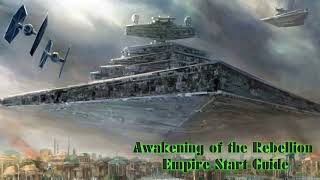 Awakening of the Rebellion 2.10.3 - Empire Start Guide  *Empire at War mod* screenshot 4