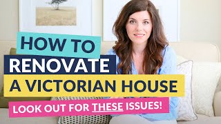 How to plan your Victorian House Renovation - Quickly & Easily!