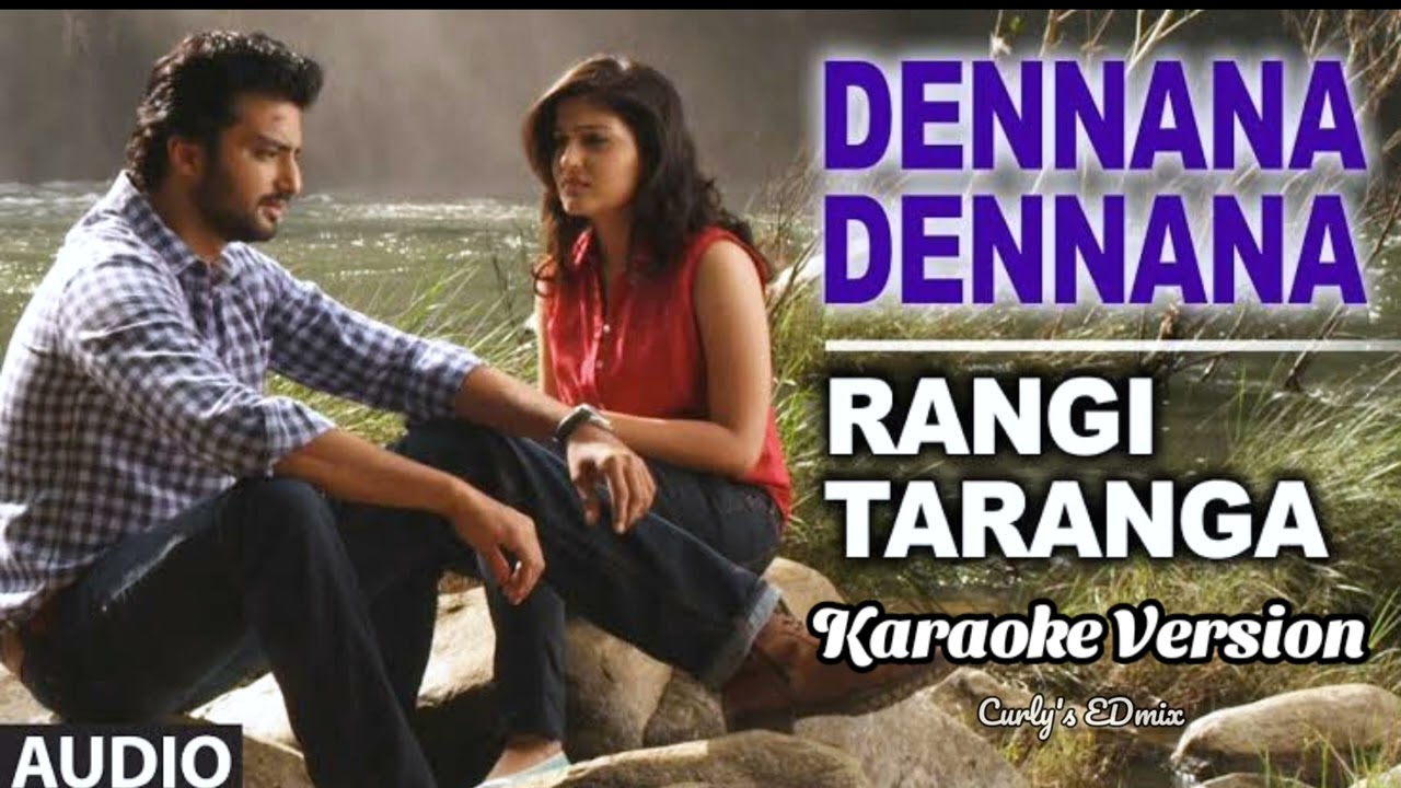 Dennana Dennana Song Rangitaranga Karaoke Version