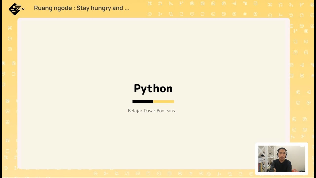 Belajar Python Booleans: Dasar True & False untuk Pemula | Tutorial ...