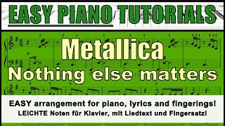 METALLICA - Nothing else matters – EASY tutorial for piano / fingerings + lyrics