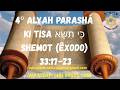 4º Aliah Parashá KI TISA כִּי תִשָּׂא Shemot (Êxodo) 33:17-23 - 04/03/2026 – 15 Adar 5786.