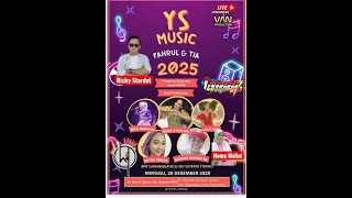   Streaming Ys Musik  Minggu 28 Desember  2025  Malam 