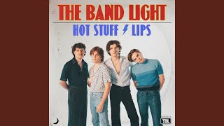 Video thumbnail of "THE BAND LIGHT - Lips"