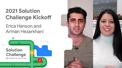 2021 Solution Challenge: Kickoff