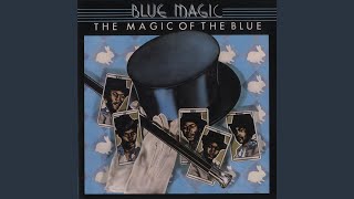 Video thumbnail of "Blue Magic - Summer Snow"