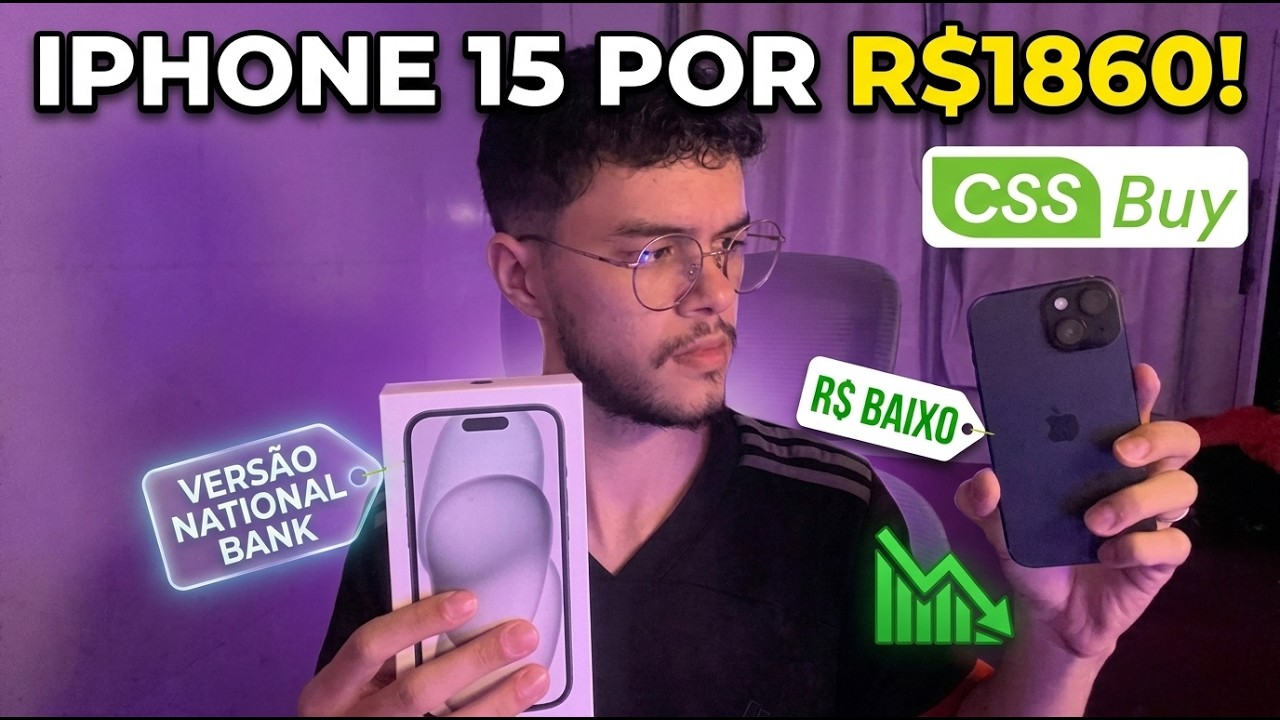 Comprei um IPHONE 15 por R$1860,00 na CSSBUY (Versão National Bank)