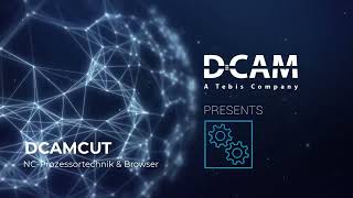 DCAMCUT 9.0 NC-Code / NC-Prozessoren und NC-Browser