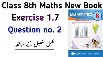 Class 8th Maths New Book PTB | Unit 1 Exercise 1.7 Question no. 2 Class 8 SNC 2024 | Learning Zone