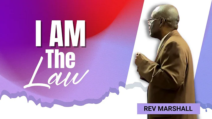 I AM The Law - Rev Rodney Marshall